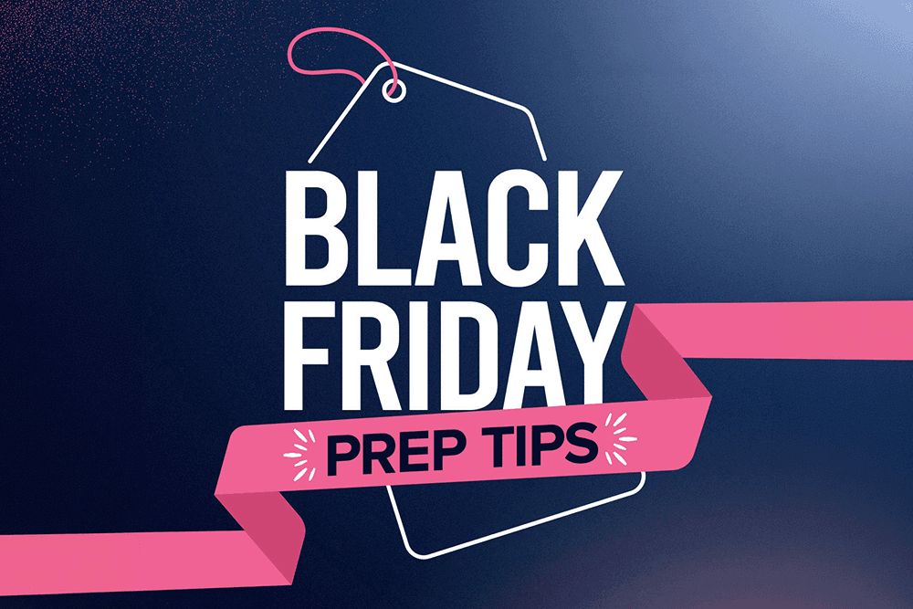 Black Friday Prep Mode: ON